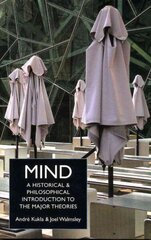 Mind: A Historical and Philosophical Introduction to the Major Theories cena un informācija | Vēstures grāmatas | 220.lv