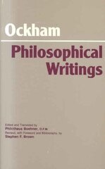 Ockham: Philosophical Writings: A Selection cena un informācija | Vēstures grāmatas | 220.lv