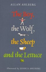 Boy, the Wolf, the Sheep and the Lettuce цена и информация | Книги для подростков и молодежи | 220.lv