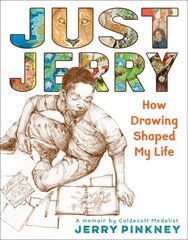 Just Jerry: How Drawing Shaped My Life cena un informācija | Grāmatas pusaudžiem un jauniešiem | 220.lv