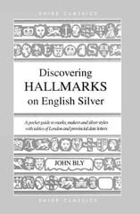 Discovering Hallmarks on English Silver cena un informācija | Mākslas grāmatas | 220.lv
