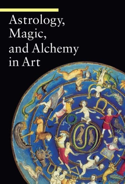 Astrology, Magic, and Alchemy in Art cena un informācija | Mākslas grāmatas | 220.lv