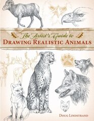 Artist's Guide to Drawing Realistic Animals cena un informācija | Mākslas grāmatas | 220.lv