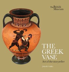 Greek Vase: Art of the storyteller цена и информация | Книги об искусстве | 220.lv