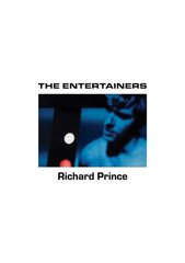 Richard Prince: The Entertainers: 19821983 цена и информация | Книги об искусстве | 220.lv