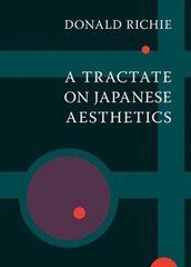 Tractate on Japanese Aesthetics цена и информация | Книги об искусстве | 220.lv