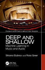 Deep and Shallow: Machine Learning in Music and Audio cena un informācija | Mākslas grāmatas | 220.lv