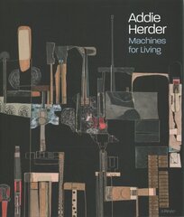 Addie Herder: Machines for Living cena un informācija | Mākslas grāmatas | 220.lv