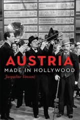 Austria Made in Hollywood цена и информация | Книги об искусстве | 220.lv