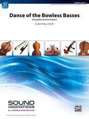 Dance Of The Bowless Basses cena un informācija | Mākslas grāmatas | 220.lv