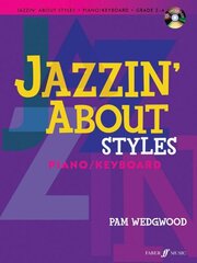 Jazzin' About Styles Piano цена и информация | Книги об искусстве | 220.lv