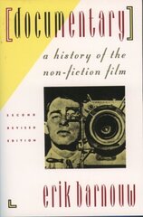 Documentary: A History of the Non-Fiction Film 3rd Revised edition cena un informācija | Mākslas grāmatas | 220.lv