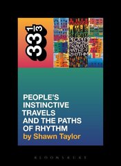 Tribe Called Quest's People's Instinctive Travels and the Paths of Rhythm cena un informācija | Mākslas grāmatas | 220.lv