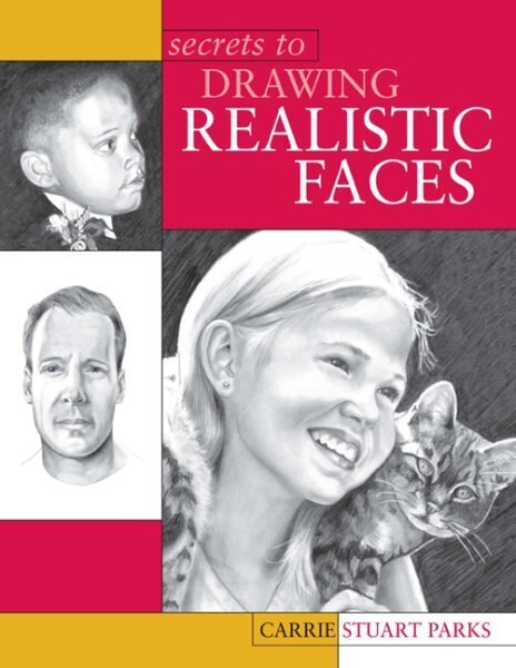 Secrets to Drawing Realistic Faces цена и информация | Mākslas grāmatas | 220.lv
