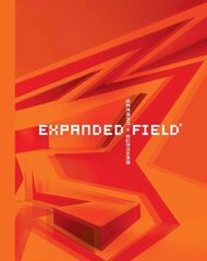 Expanded Field: Installation Architecture beyond Art cena un informācija | Mākslas grāmatas | 220.lv