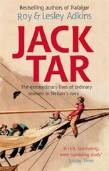 Jack Tar: Life in Nelson's Navy Digital original cena un informācija | Vēstures grāmatas | 220.lv