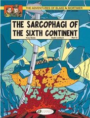 Blake & Mortimer 10 - The Sarcophagi of the Sixth Continent Pt 2, v. 10, The Sarcophagi of the Sixth Continent, Part 2 cena un informācija | Grāmatas pusaudžiem un jauniešiem | 220.lv