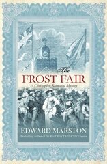 Frost Fair: The thrilling historical whodunnit New edition cena un informācija | Fantāzija, fantastikas grāmatas | 220.lv