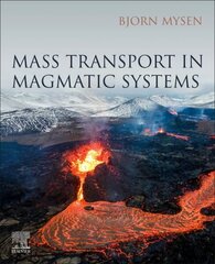 Mass Transport in Magmatic Systems cena un informācija | Ekonomikas grāmatas | 220.lv