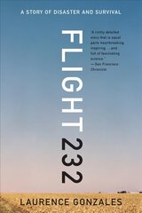 Flight 232: A Story of Disaster and Survival cena un informācija | Biogrāfijas, autobiogrāfijas, memuāri | 220.lv