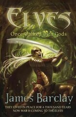 Elves: Once Walked With Gods cena un informācija | Fantāzija, fantastikas grāmatas | 220.lv