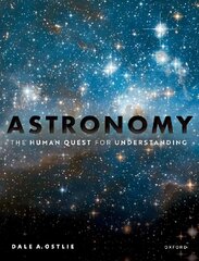 Astronomy: The Human Quest for Understanding cena un informācija | Ekonomikas grāmatas | 220.lv