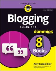 Blogging All-in-One For Dummies 3rd edition cena un informācija | Ekonomikas grāmatas | 220.lv