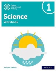 Oxford International Primary Science Second Edition: Workbook 1 2 cena un informācija | Grāmatas pusaudžiem un jauniešiem | 220.lv