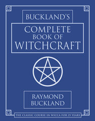 Buckland's Complete Book of Witchcraft knyga Llewellyn cena un informācija | Ezotērika | 220.lv