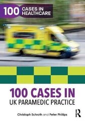 100 Cases In Uk Paramedic Practice cena un informācija | Enciklopēdijas, uzziņu literatūra | 220.lv