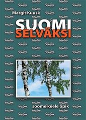 Suomi selväksi. Soome keele õpik cena un informācija | Svešvalodu mācību materiāli | 220.lv