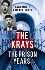 Krays: The Prison Years cena un informācija | Biogrāfijas, autobiogrāfijas, memuāri | 220.lv
