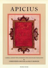 Apicius: A Critical Edition with an Introduction and English Translation cena un informācija | Pavārgrāmatas | 220.lv