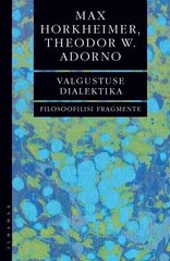 Valgustuse Dialektika. Filosoofilisi Fragmente cena un informācija | Romāni | 220.lv