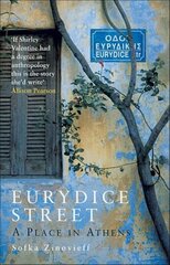 Eurydice Street: A Place In Athens New edition cena un informācija | Biogrāfijas, autobiogrāfijas, memuāri | 220.lv