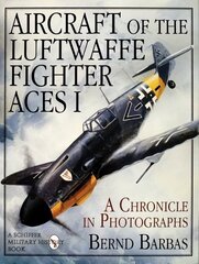 Aircraft of the Luftwaffe Fighter Aces, Vol. I цена и информация | Книги по социальным наукам | 220.lv