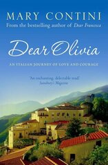 Dear Olivia: An Italian Journey of Love and Courage Main cena un informācija | Biogrāfijas, autobiogrāfijas, memuāri | 220.lv