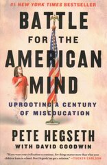 Battle for the American Mind: Uprooting a Century of Miseducation cena un informācija | Sociālo zinātņu grāmatas | 220.lv