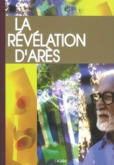 La Révélation d'Arès: New Edition cena un informācija | Garīgā literatūra | 220.lv