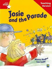Rigby Star Guided Reading Red Level: Josie and the Parade Teaching Version цена и информация | Книги для подростков и молодежи | 220.lv