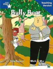 Rigby Star Guided Reading Blue Level: Bully Bear Teaching Version цена и информация | Книги для подростков и молодежи | 220.lv