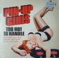 Vinila plate Various Pin-Up Girls Too Hot To Handle cena un informācija | Vinila plates, CD, DVD | 220.lv