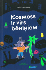 Kosmoss ir virs bēniņiem цена и информация | Сказки | 220.lv