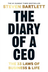The Diary of a CEO : The 33 Laws of Business and Life cena un informācija | Ekonomikas grāmatas | 220.lv