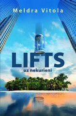 Lifts uz nekurieni цена и информация | Романы | 220.lv