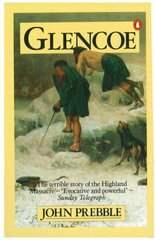 Glencoe: The Story of the Massacre cena un informācija | Vēstures grāmatas | 220.lv