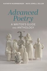 Advanced Poetry: A Writer's Guide and Anthology cena un informācija | Svešvalodu mācību materiāli | 220.lv