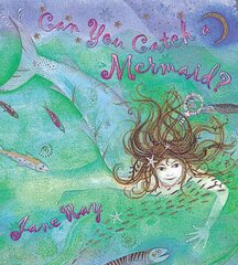 Can You Catch a Mermaid? цена и информация | Книги для самых маленьких | 220.lv