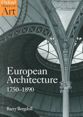 European Architecture 1750-1890 цена и информация | Книги об архитектуре | 220.lv