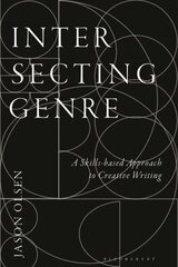 Intersecting Genre: A Skills-based Approach to Creative Writing cena un informācija | Svešvalodu mācību materiāli | 220.lv